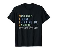 Mistakes Allow Thinking To Happen Math Teacher Math Day T-Shirt