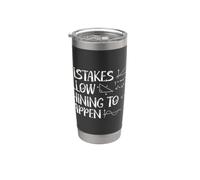 Mistakes Allow Thinking to Happen Math Teacher Mathematician Stainless Steel Insulated Tumbler