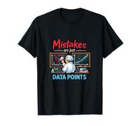 Mistakes are Just Data Points Data Science Graphic T-Shirt