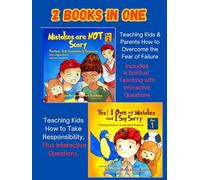 Mistakes Are Not Scary Series: 2 Books in 1 - An Interactive Story Between a Neglectful Father & His Son: A Book of Compassion and Forgiveness: How to ... Trauma. Create a Safe Space for Mistakes)