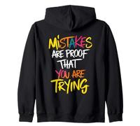 Mistakes Are Proof That You Are Trying Inspirational Zip Hoodie