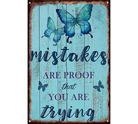 Mistakes Are Proof That You Are Trying Iron Poster Painting Tin Sign Vintage Wall Decor For Cafe Bar Pub Home Beer Decoration Crafts Gift For Mom Dad Grandpa And Grandma 8"x12"