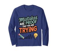 Mistakes are Proof That You are Trying Motivational Quote Long Sleeve T-Shirt