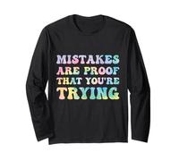 Mistakes are Proof That You're Trying Growth Mindset Tie Dye Long Sleeve T-Shirt