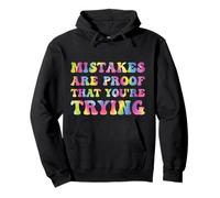 Mistakes Are Proof That You're Trying Growth Mindset Tie Dye Pullover Hoodie