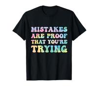 Mistakes are Proof That You're Trying Growth Mindset Tie Dye T-Shirt