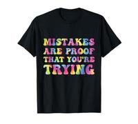 Mistakes are Proof That You're Trying Growth Mindset Tie Dye T-Shirt