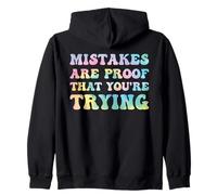Mistakes Are Proof That You're Trying Growth Mindset Tie Dye Zip Hoodie