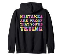 Mistakes Are Proof That You're Trying Growth Mindset Tie Dye Zip Hoodie