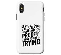 Mistakes Are Proof That You're Trying Motivational Quote Case for iPhone X/XS