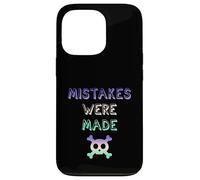 Mistakes Were Made Funny Humor Case for iPhone 13 Pro