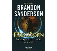 Mistborn. La legge delle lande