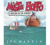 Mister Boffo: Unclear on the Concept