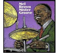 Mister Groove by Mel Brown (2000-09-25)