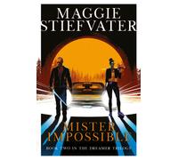 Mister Impossible (Dreamer Trilogy #2)