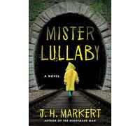 Mister Lullaby: A Novel