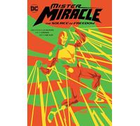 Mister Miracle: The Source of Freedom