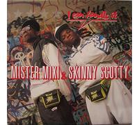 Mister Mixi - I can handle it (& Skinny Scotty, 1990) / Vinyl single [Vinyl-Single 7'']