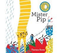 Mister Pip: by Thereza Rowe