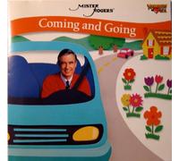 Mister Rogers - Coming & Going