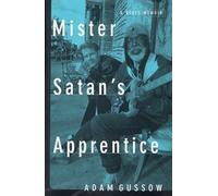 Mister Satan's Apprentice: A Blues Memoir