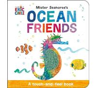 Mister Seahorse's Ocean Friends: A Touch-and-Feel Book (World of Eric Carle)