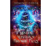 Mister Winton's Fireside Tales: Book 1 of The Tree of Crystal Manor Series