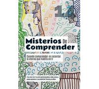 Misterios de Comprender: Cuando comprender es recordar lo eterno que habita en ti (Escuela de Enseñanza, con Acompañamiento Emocional y Espiritual)