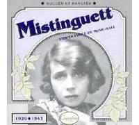 Mistinguett 1926-1942: L'IMPERATRICE DU MUSIC-HALL