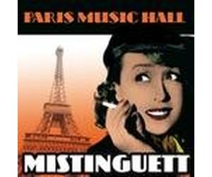 MISTINGUETT - LA DOUCE FRANCE RETRO CA C EST PARIS
