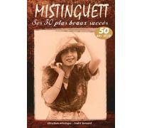 Mistinguett - Ses 50 Plus Beaux Succes