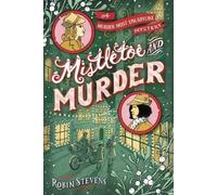 Mistletoe and Murder by Robin Stevens (English) Paperback Book