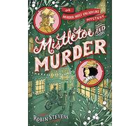 Mistletoe and Murder (Wells & Wong Mystery) - Paperback / softback NEW Stevens,