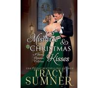 Mistletoe & Christmas Kisses