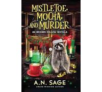 Mistletoe, Mocha, and Murder: 7 (Orchard Hollow)