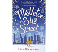 Mistletoe on 34th Street: B Format: the most heart-warming festive romance you'll read this Christmas!