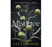 Mistletoe : 'The perfect read for frosty nights' HEAT
