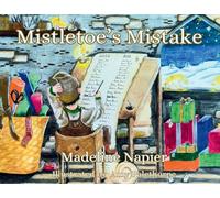 Mistletoe's Mistake