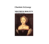 Mistress Boleyn-a novel about Mary Boleyn