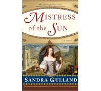 Mistress of the Sun: A Novel