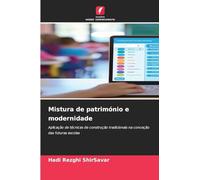 Mistura de património e modernidade: Aplicação de técnicas de construção tradicionais na conceção das futuras escolas
