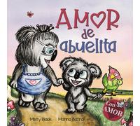 Misty Black Amor de abuelita: Grandmas Are for Love (Spanish Edition) Misty Black Multicolor