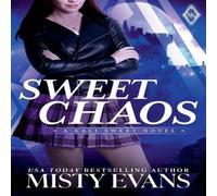 Misty Evans Sweet Chaos Paperback Book Misty Evans Multicolor