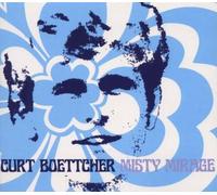 Misty Mirage by Curt Boettcher (2000-10-23)