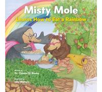 Misty Mole and the Eating Adventure