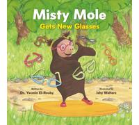 Misty Mole Gets New Glasses (Misty Mole, 1)