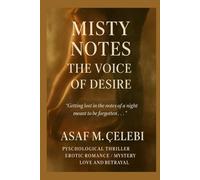 Misty Notes The Voice of Desire