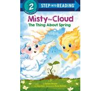 Misty the Cloud: The Thing About Spring