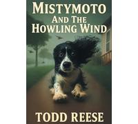 Mistymoto and the Howling Wind
