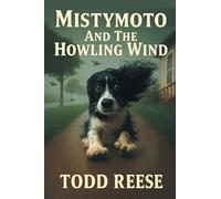 Mistymoto and the Howling Wind